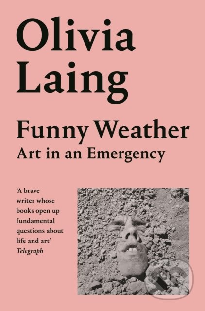 Funny Weather (Art in an Emergency)