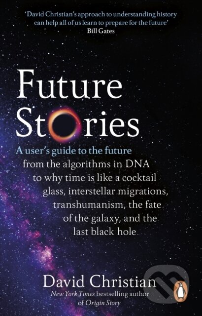 Future Stories (A user's guide to the future)