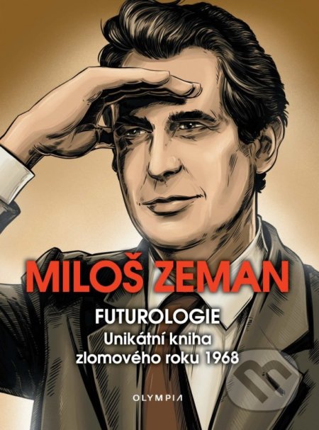 Futurologie (Unikátní kniha zlomového roku 1968)