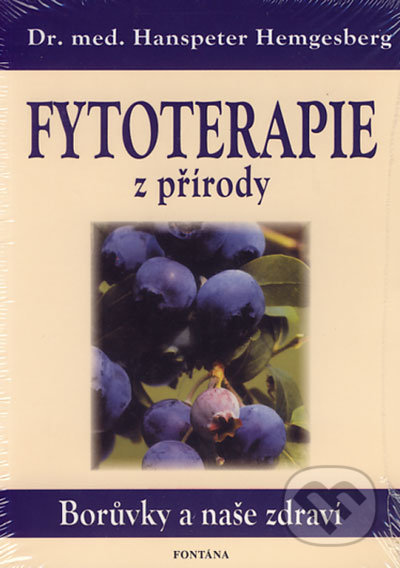 Fytoterapie z přírody (Borůvky a naše zdraví)