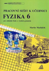 Pracovní sešit k učebnici Fyzika 6 (pro základní školy a víceletá gymnázia) - kniha z kategorie 2. stupeň