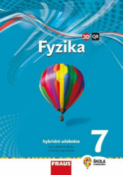 Fyzika 7 (Hybridní učebnice pro základní školy a víceletá gymnázia) - kniha z kategorie 2. stupeň