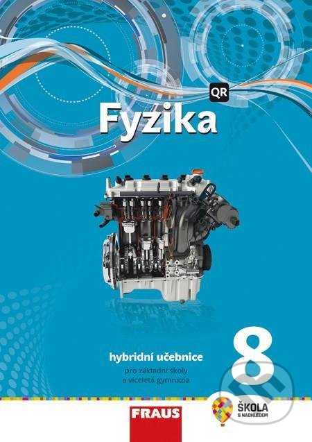 Fyzika 8 pro ZŠ a víceletá gymnázia