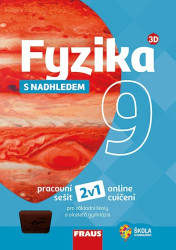 Fyzika 9 s nadhledem Pracovní sešit - kniha z kategorie 2. stupeň