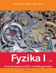 Fyzika I (Látka a těleso, veličiny a jejích měření) - kniha z kategorie 2. stupeň