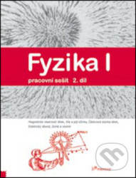 Fyzika I - 2.díl - pracovní sešit