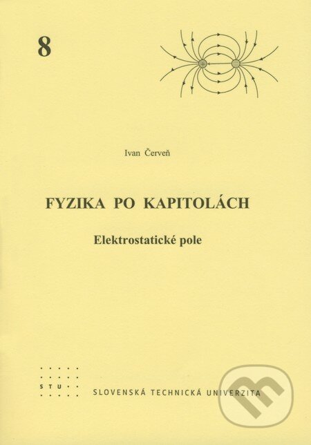 Fyzika po kapitolách 8 (Elektrostatické pole)