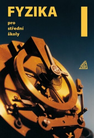 Fyzika pro střední školy, 1. díl (kniha + ED)