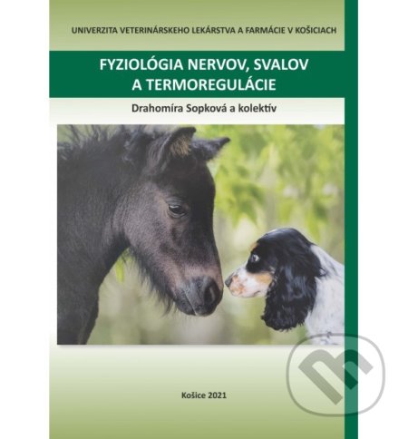Fyziológia nervov, svalov a termoregulácie