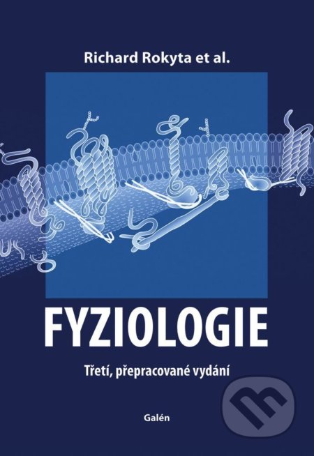 Fyziologie (Třetí, přepracované vydání)
