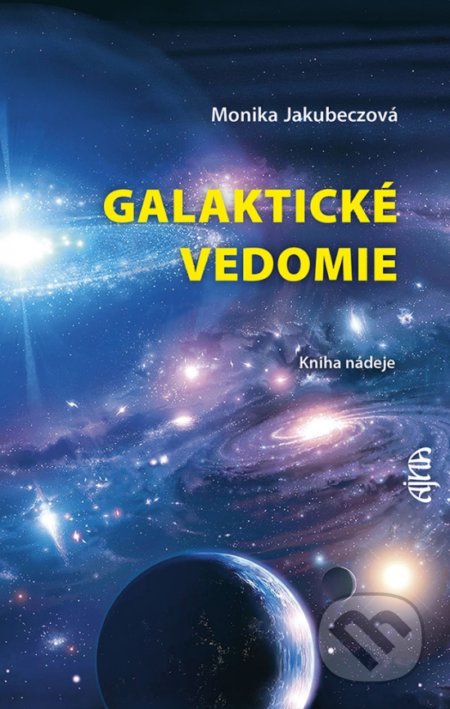 Galaktické vedomie (Kniha nádeje)
