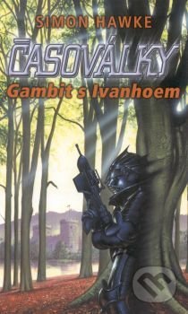 Gambit s Ivanhoem (Časoválky I.)
