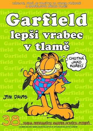 Garfield -38- lepší vrabec v tlamě