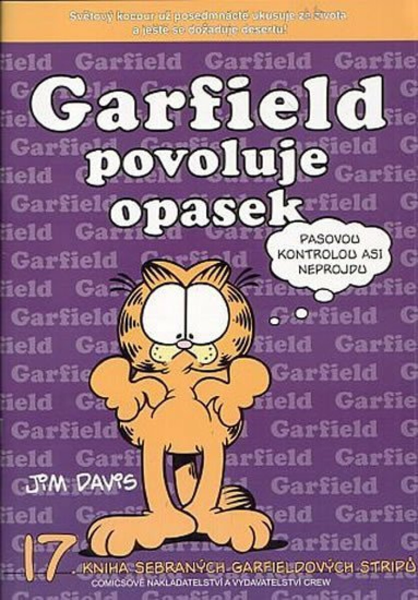 Garfield povoluje opasek (č.17) - Jim Davis