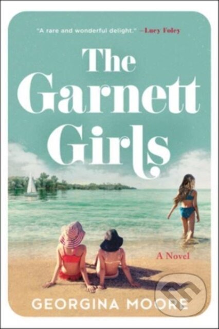 Garnett Girls (A Novel)