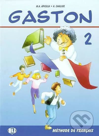 Gaston 2: Livre de l´éleve