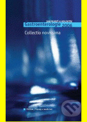 Gastroenterologie 2006 Collectio novissima