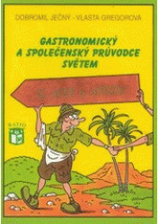 Gastronomický a společenský průvodce světem 2 (Afrika a Asie) - kniha z kategorie Průvodci