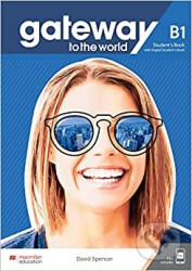 Gateway to the World Maturita Edition B1 Student´s Book