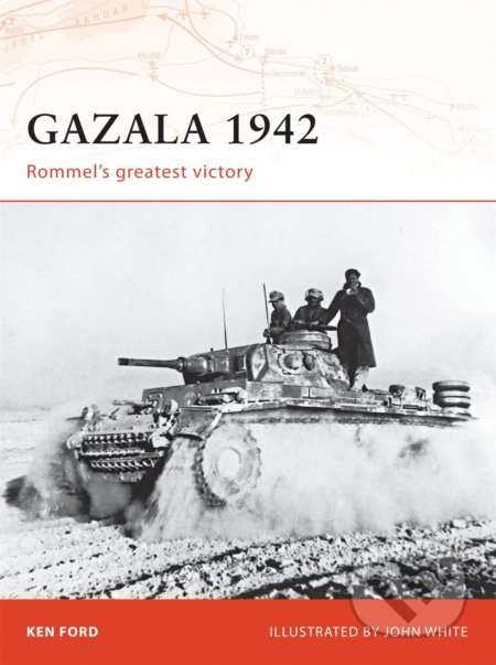Gazala 1942 (Rommel's greatest victory)