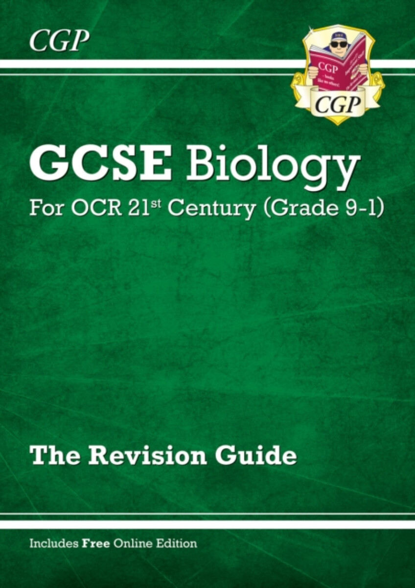 GCSE Biology: OCR 21st Century Revision Guide (with Online Edition)