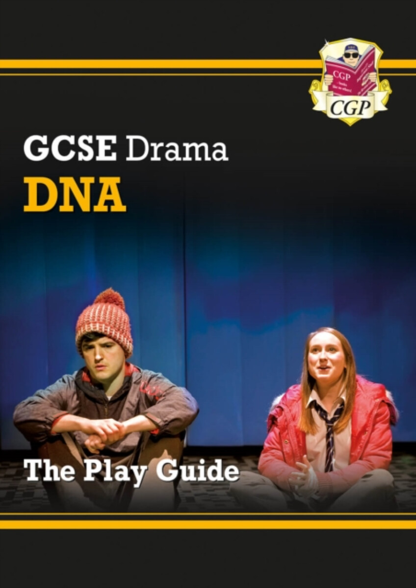 GCSE Drama Play Guide â€“ DNA
