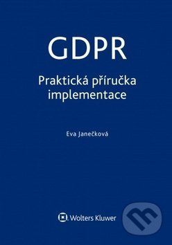 GDPR: Praktická příručka implementace