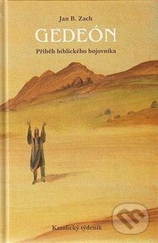 Gedeón (Příběh biblického bojovníka)