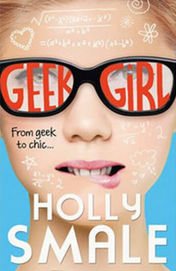 Geek Girl - Holly Smaleová