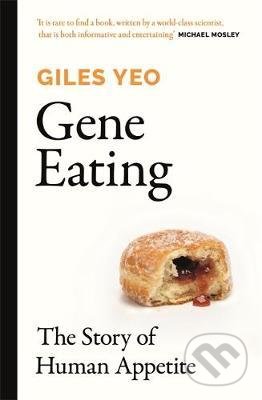 Gene Eating (The Story of Human Appetite)
