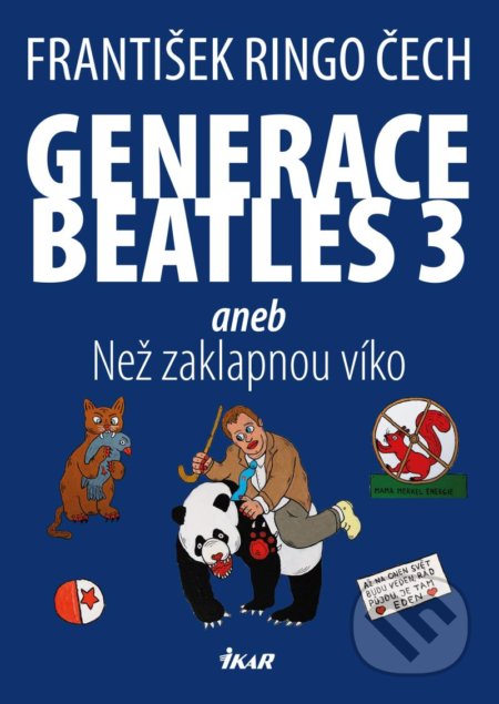 Generace Beatles 3 (aneb Než zaklapnou víko)