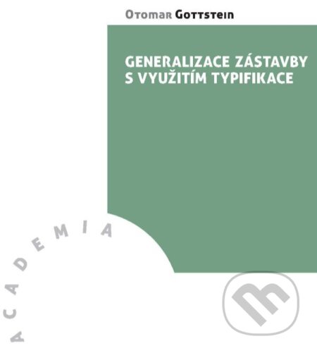 Generalizace zástavby s využitím typifikace