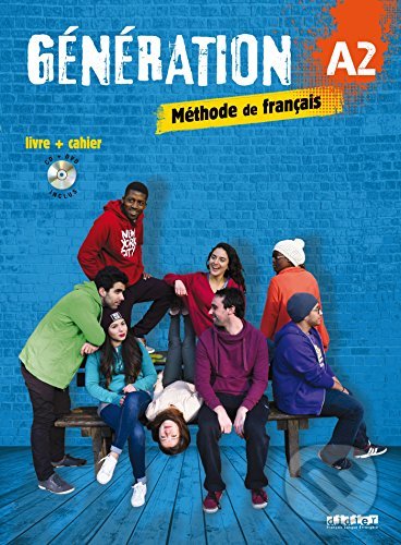 Génération A2 - Livre + Cahier (CD mp3 + DVD)