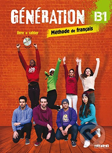 Génération B1 - Livre + Cahier