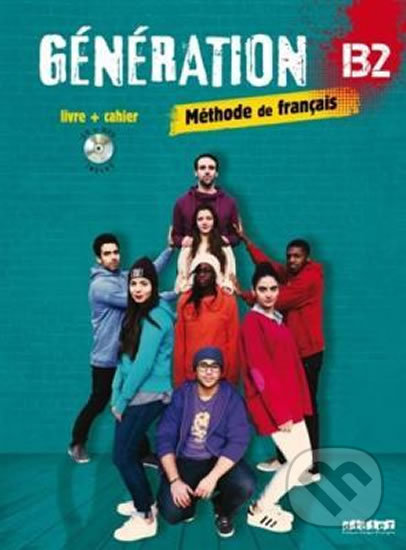 Génération B2 (Livre + Cahier + CD MP3 + DVD)