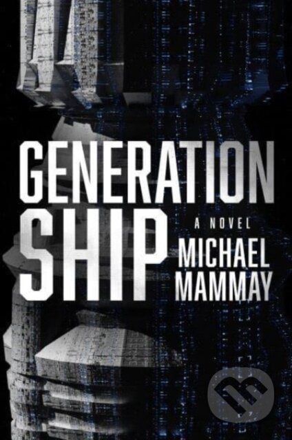 Generation Ship (A Novel)
