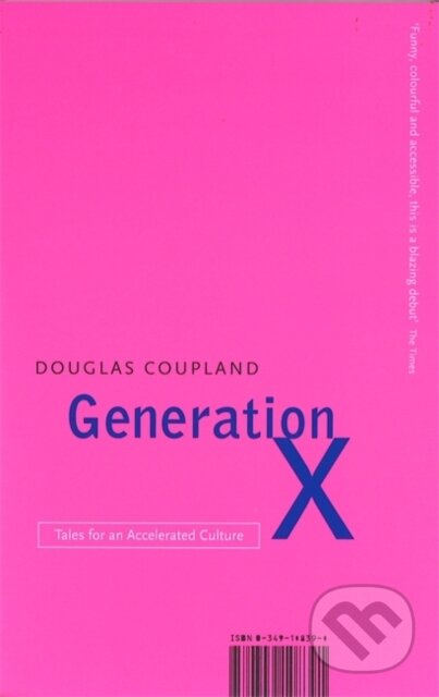 Generation X (Tales for an Accelerated Culture)