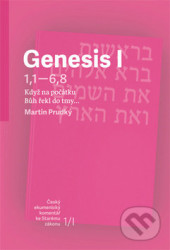 Genesis I (Když na počátku Bůh řekl do tmy…)