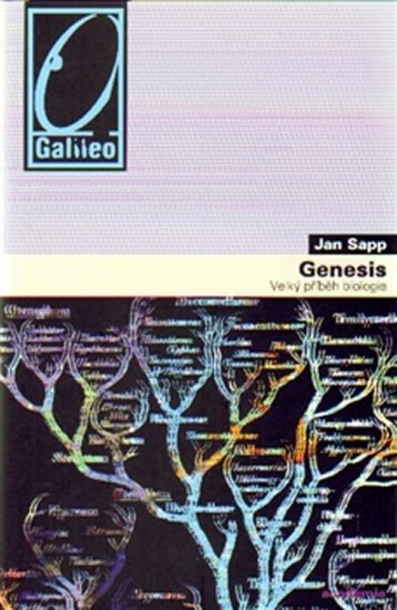 Genesis: Velký příběh biologie - Sapp Jan