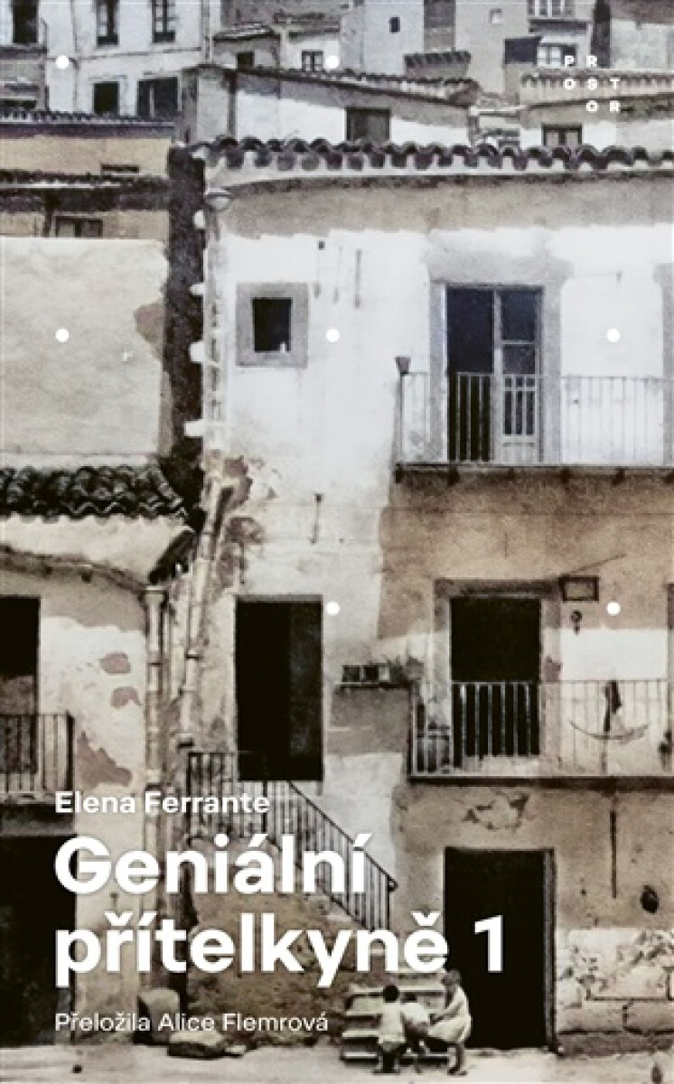 Geniální přítelkyně 1 - Dětství a dospívání