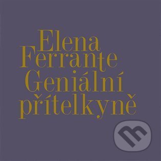 Geniální přítelkyně I.-IV.