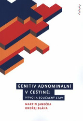 Genitiv adnominální v češtině (Vývoj a současný stav) - kniha z kategorie Literární věda