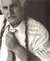Génius Milana Knížáka