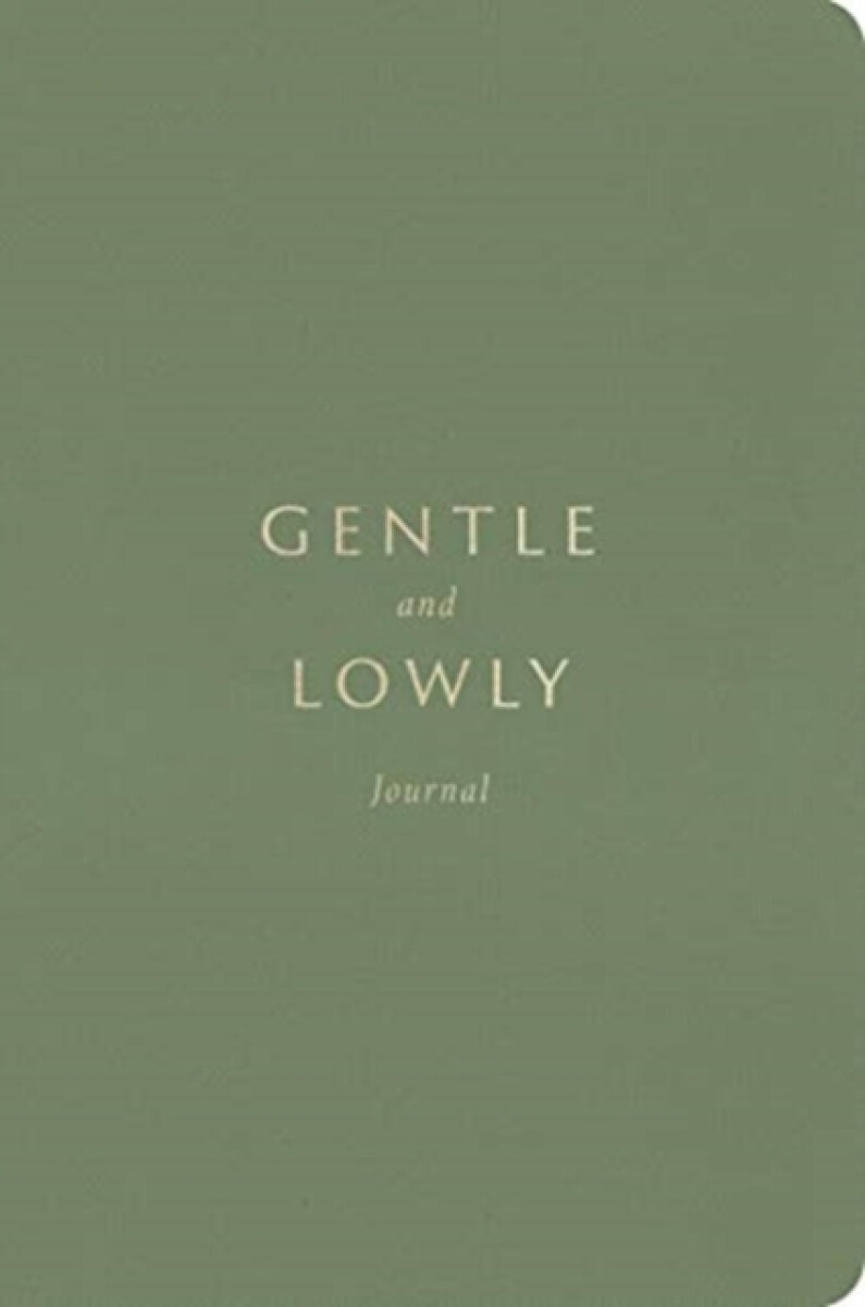 Gentle and Lowly Journal