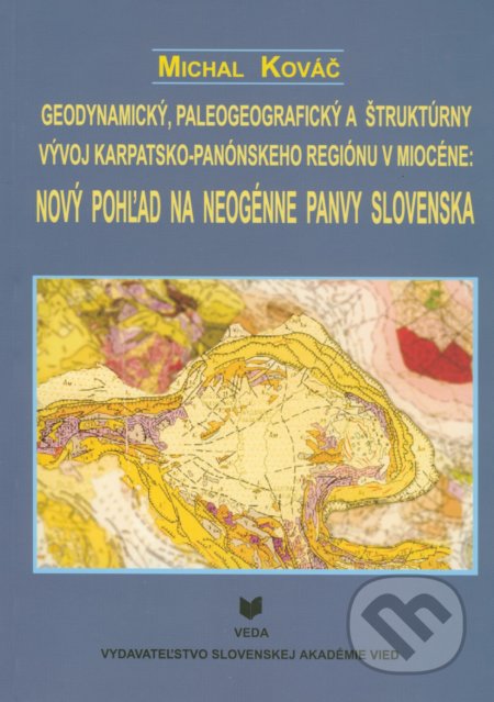 Geodynamický, paleografický a štruktúrny vývoj Karpatsko