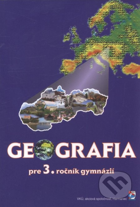 Geografia pre 3. ročník gymnázií