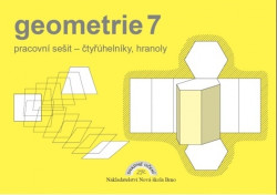 Geometrie 7 – pracovní sešit: čtyřúhelníky, hranoly - kniha z kategorie Učebnice a slovníky