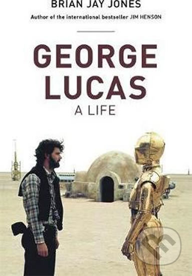 George Lucas: A Life