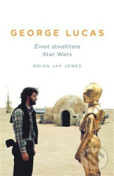 George Lucas (Život stvořitele Star Wars)