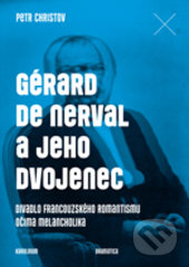 Gérard de Nerval a jeho dvojenec